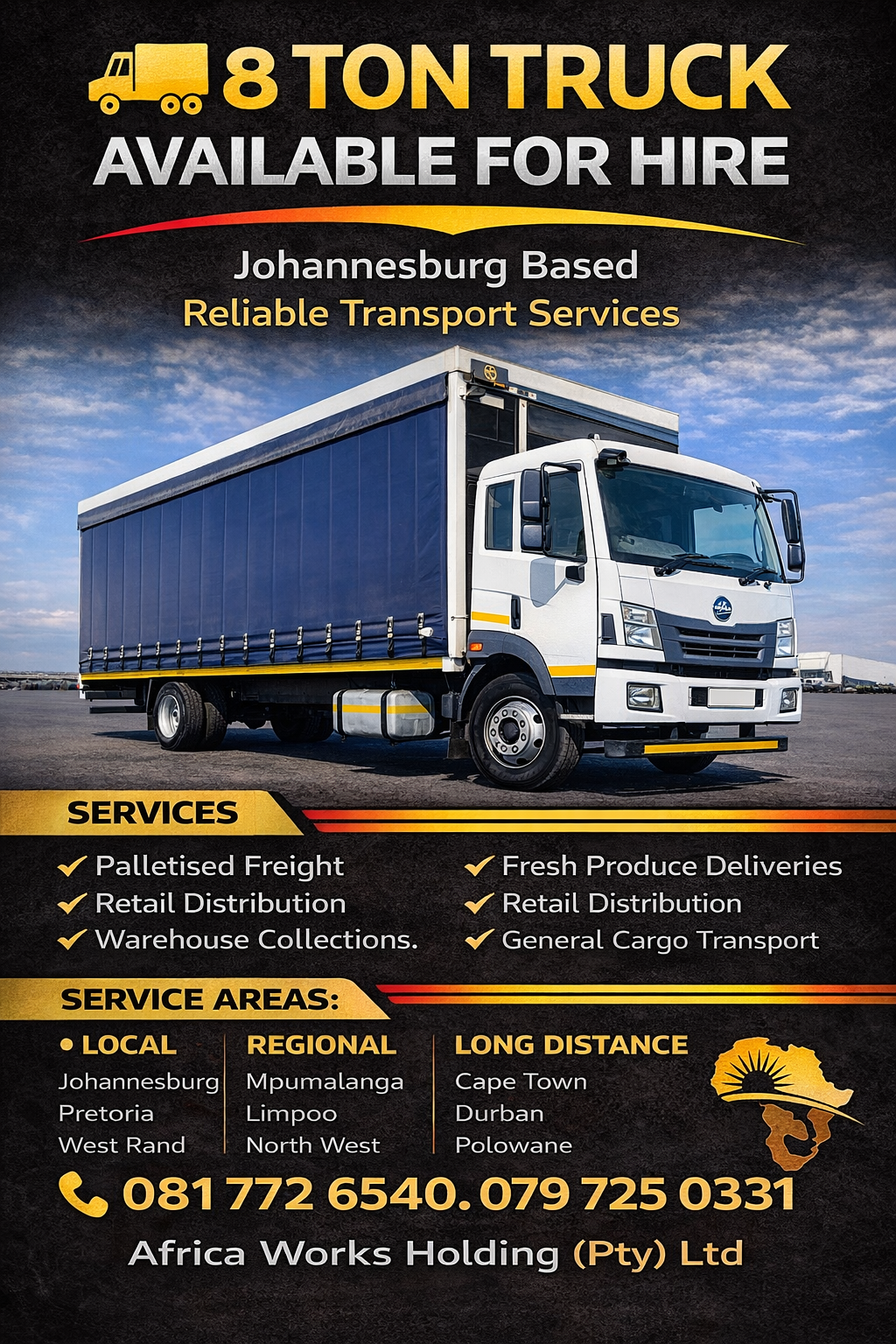 8 Ton Tautliner Curtain Side Truck Lorry Hire for hire in Kamogelo Kekana South Africa, Gauteng